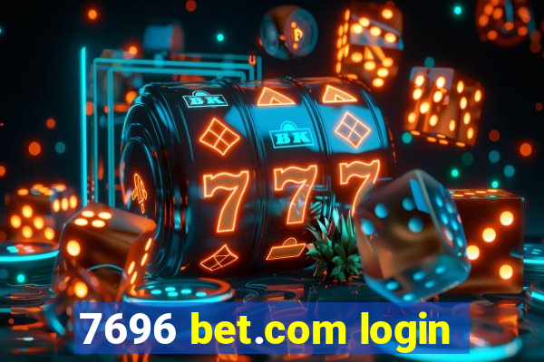 7696 bet.com login